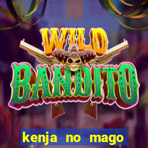 kenja no mago dublado 1 temporada